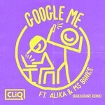 cover: Ms Banks|Alika|Cliq - Google Me (Banx & Ranx Remix) (Explicit)