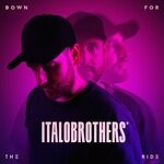 cover: Italobrothers - Down For The Ride