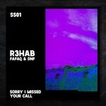 cover: Dnf|Fafaq|R3hab - Sorry I Missed Your Call