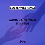 cover: Alex Henke|Salkin - By My Side (Ben Tenner Remix)