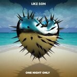 cover: Like Son - One Night Only