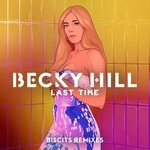 cover: Becky Hill|Biscits - Last Time (Biscits Remix)