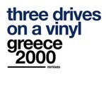 cover: Three Drives On A Vinyl - Greece 2000