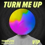 cover: Thrdl!fe|Johnny Drille - Turn Me Up (V!P Mix)