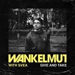 cover: Svea|Wankelmut - Give & Take