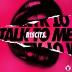 cover: Biscits - Talk To Me