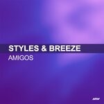 cover: Infextious|Styles & Breeze - Amigos (Styles & Breeze presents Infextious)