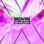 cover: Movin - See The Light