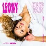 cover: Leony - Faded Love (NOON Remix)