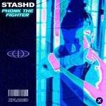 cover: Stashd - Phonk The Fighter