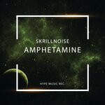 cover: Skrillnoise - Amphetamine