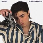 cover: Claud - Supermodels (Explicit)