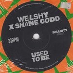 cover: Shane Codd|Welshy - Used To Be (Extended)