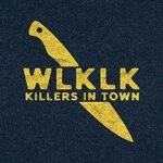 cover: Will Kolak - Killers In Town