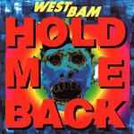 cover: Westbam - Hold Me Back