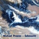 cover: Michael Prawos - Sehnsucht