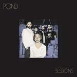 cover: Pond - Sessions