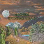 cover: Hachiku - Bridging Visa B