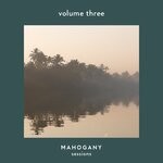 cover: Mahogany|Various - Mahogany Sessions Vol 3