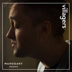 cover: Villagers|Mahogany - A Trick Of The Light / Fool (Mahogany Sessions)