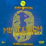 cover: Robbz X Brookz|Chop Daily|Eugy - My Touch