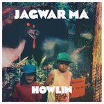 cover: Jagwar Ma - Howlin