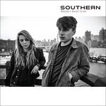 cover: Southern - Where I Want To Be