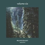 cover: Mahogany|Various - Mahogany Sessions Vol 6