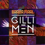 cover: Baaba Maal - Gilli Men