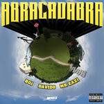 cover: Mr Eazi|Boj|Davido - Abracadabra