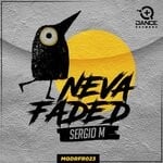 cover: Sergio M - Neva Faded