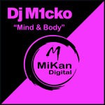 cover: Dj M1cko - Mind & Body