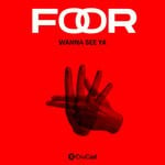 cover: FooR - Wanna See Ya