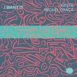 cover: Miguel Graca|Krista - I Want It