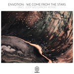 cover: Envotion - We Come From The Stars