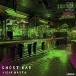 cover: Vidia Nasta - Ghost Bar