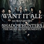 cover: Keeley Bumford|Gregg Lehrman|Boris Nonte - Want It All (As Featured In "Shadowhunters: The Mortal Instruments" Original TV Series Soundtrack)