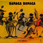 cover: J Fo Real - Banaga Banaga