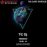 cover: Tc Dj - No Low Power