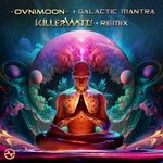 cover: Avalon|Killerwatts|Ovnimoon|Tristan - Galactic Mantra (Killerwatts Remix)