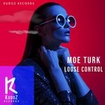 cover: Moe Turk - Loose Control