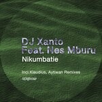 cover: Nes Mburu|DJ Xanto - Nikumbatie