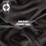 cover: Squash - Friary Mill