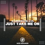 cover: Wanderson Xvr - Just Take Me On