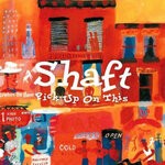 cover: Shaft - Pick Up On This