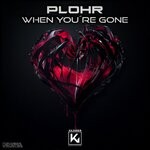 cover: Plohr - When You're Gone