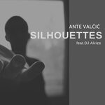 cover: Ante Valcic|Dj Alvize - Silhouettes