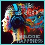 cover: Jim Carson - Melodic Happiness