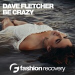 cover: Dave Fletcher - Be Crazy