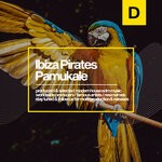 cover: Ibiza Pirates - Pamukale